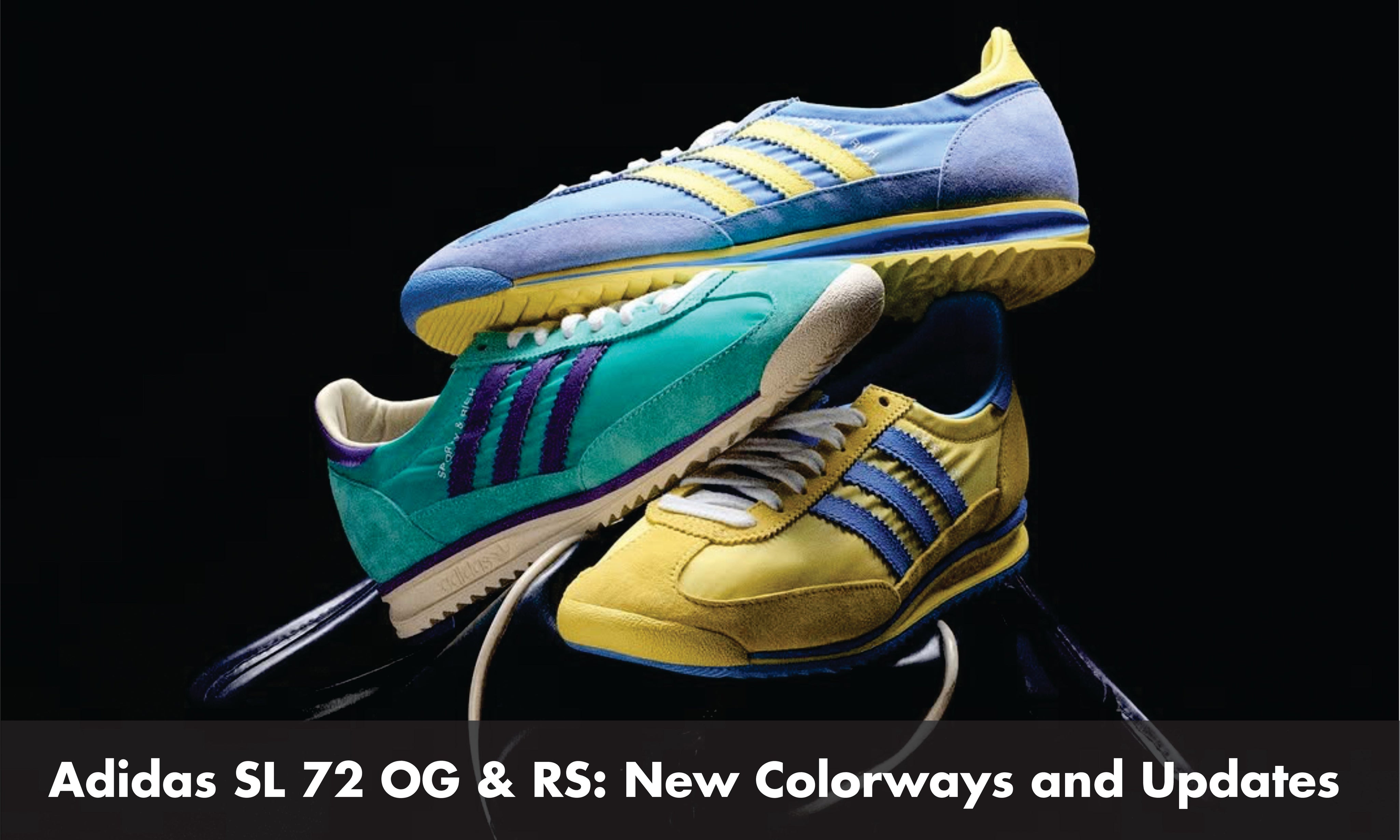 adidas SL 72 OG & RS: New Colorways and Updates