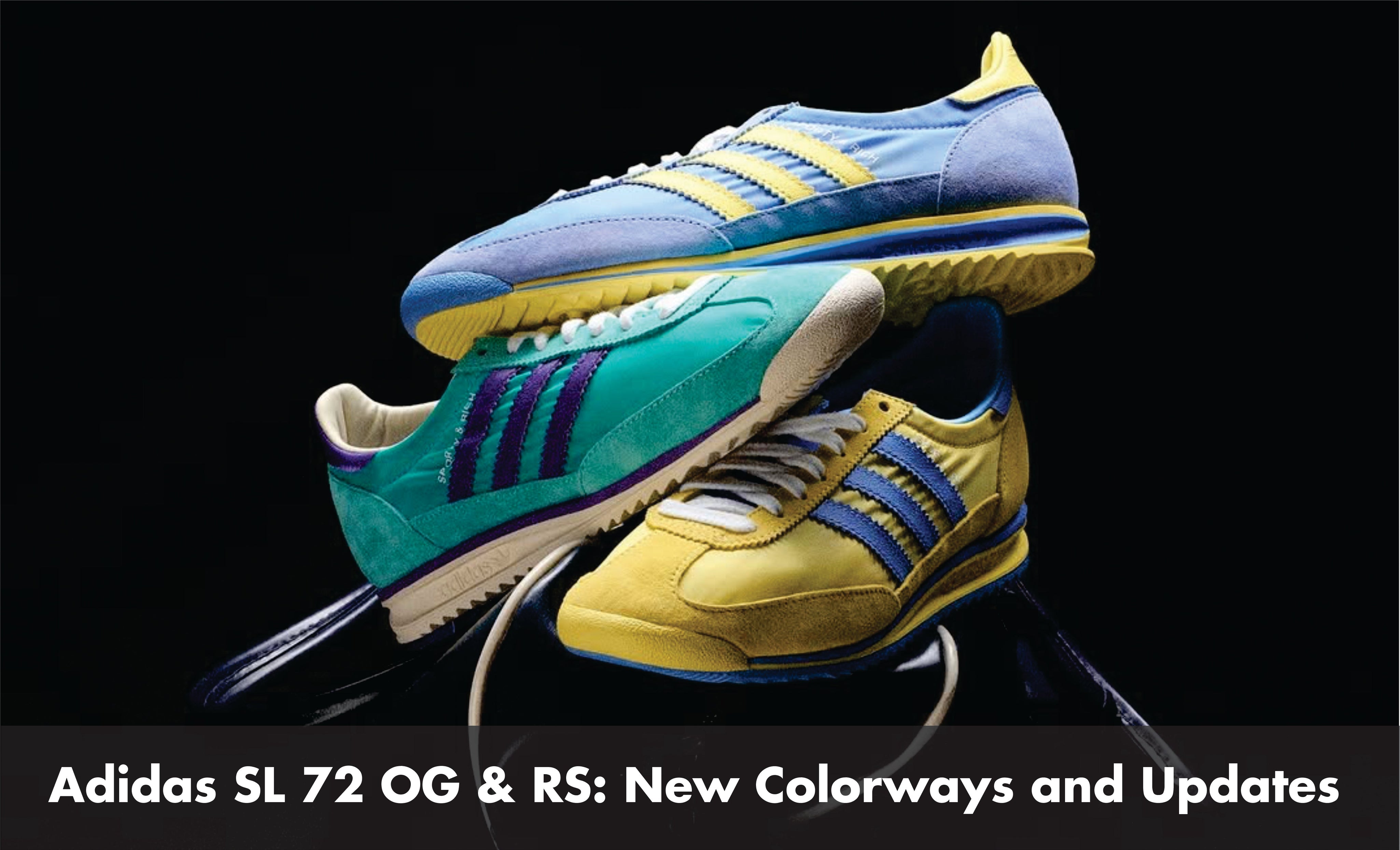 adidas SL 72 OG & RS: New Colorways and Updates