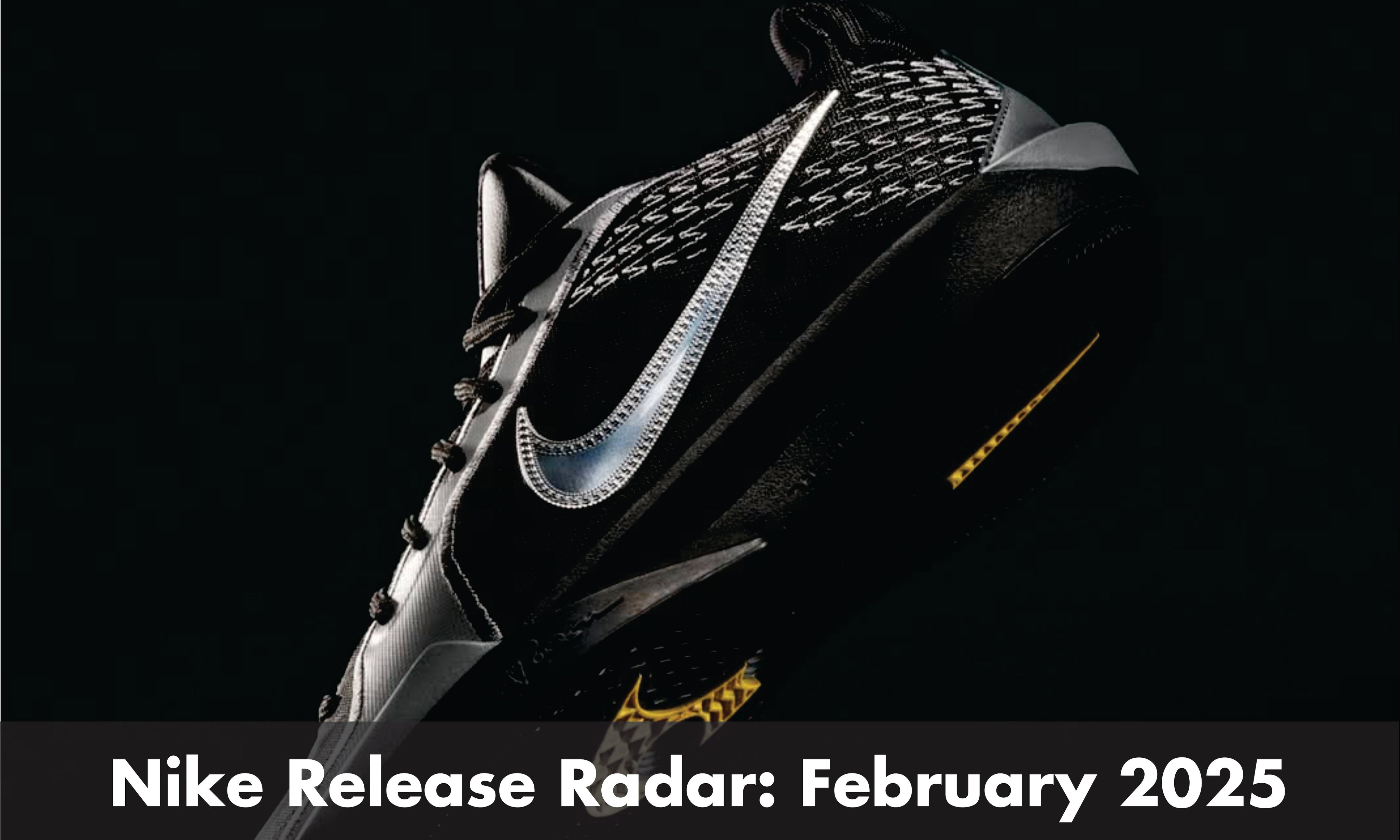 Nike Release Radar: February 2025