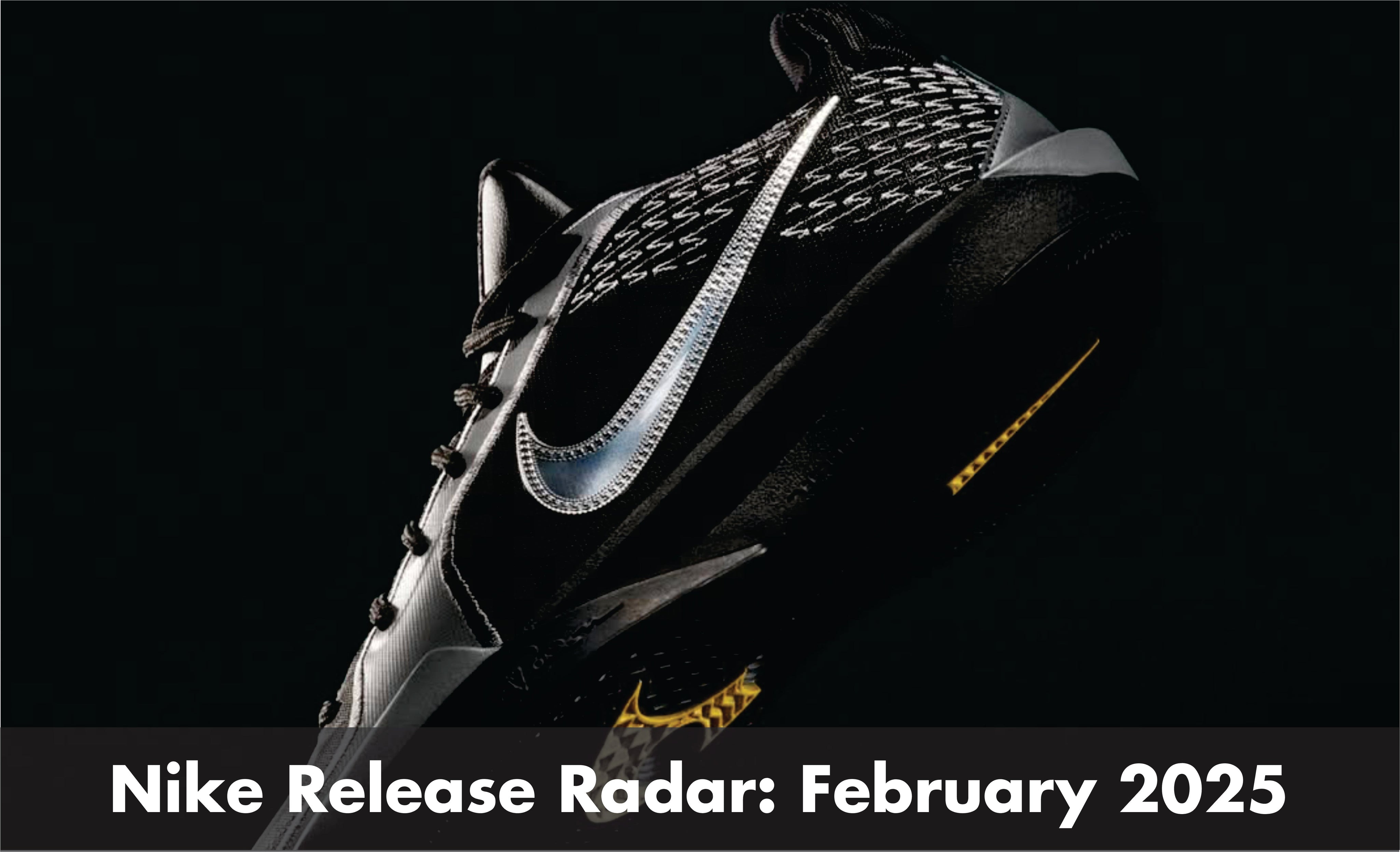 Nike Release Radar: February 2025