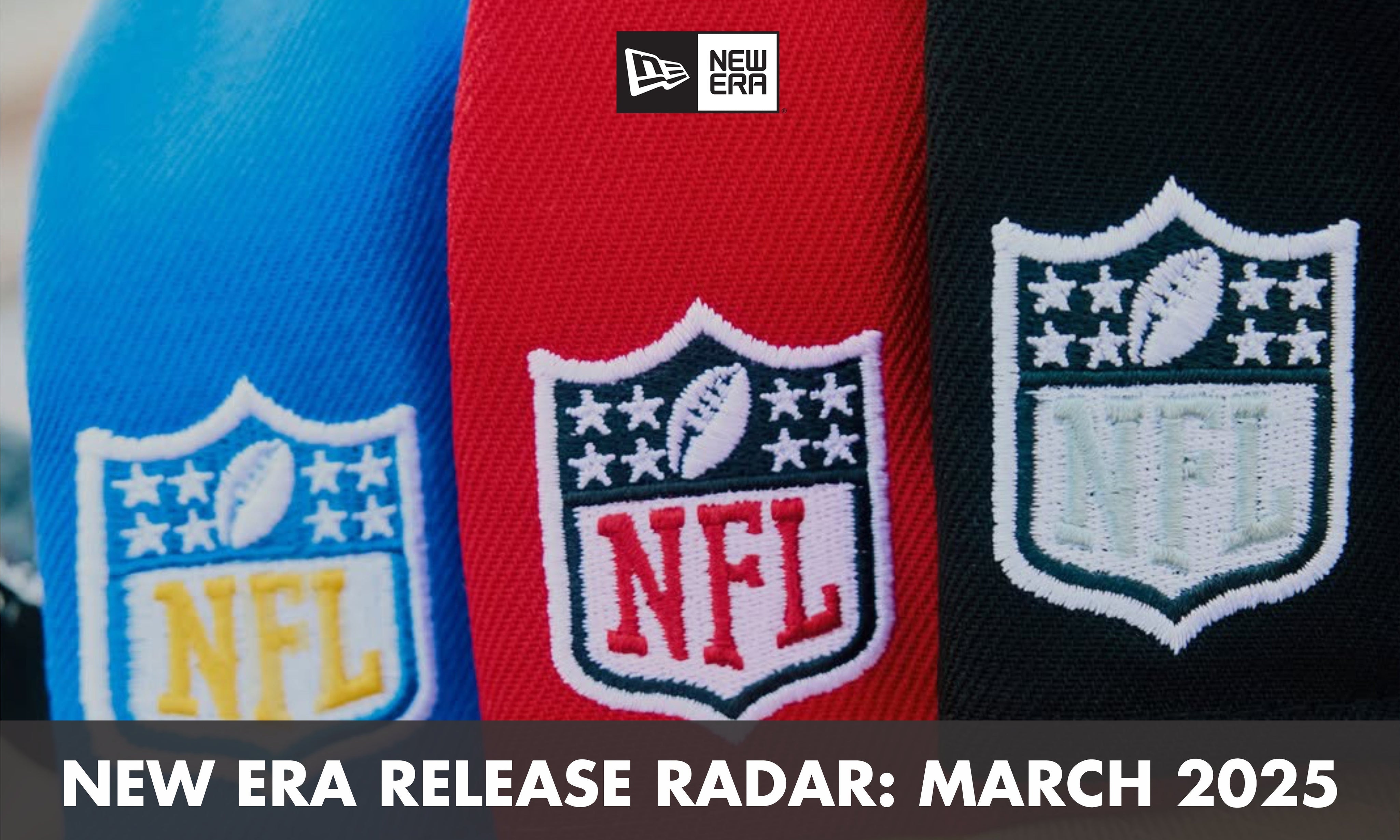 New Era Release Radar: March 2025