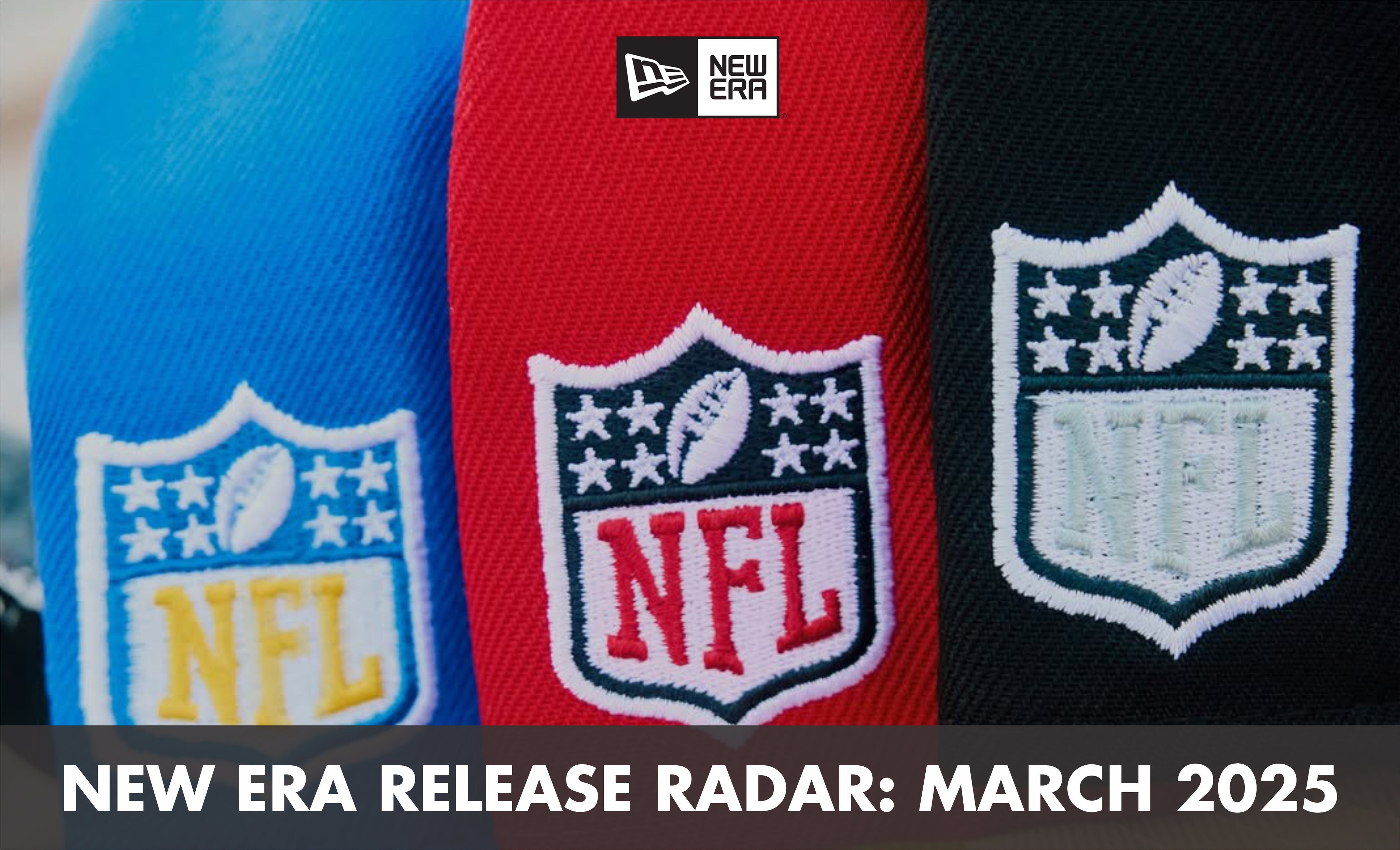 New Era Release Radar: March 2025